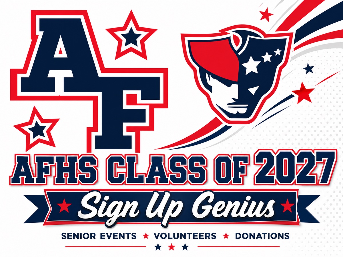 AFHS Class of 2027 Sign Up Genius - Senior Events, Volunteers, Donations